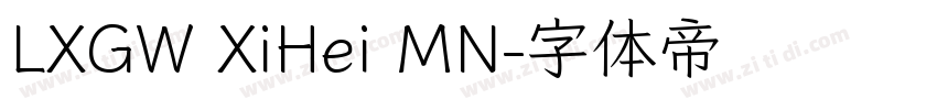 LXGW XiHei MN字体转换